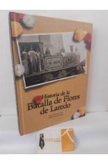 HISTORIA DE LA BATALLA DE FLORES DE LAREDO