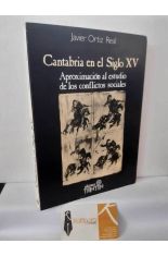 CANTABRIA EN EL SIGLO XV. APROXIMACI�N AL ESTUDIO DE LOS CONFLICTOS SOCIALES