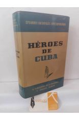 H�ROES DE CUBA. LOS H�ROES DEL DESASTRE
