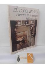 EL TORO BRAVO. HIERROS Y ENCASTES