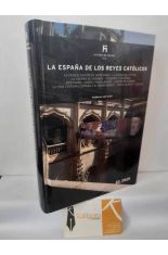 LA ESPA�A DE LOS REYES CAT�LICOS
