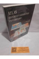 ATLAS HIST�RICO Y GEOGR�FICO UNIVERSITARIO