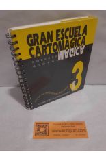 GRAN ESCUELA CARTOM�GICA. INTRODUCCI�N AL ARTE CARTOM�GICO TOMO 3