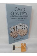 CARD CONTROL. PRACTICAL METHODS AND FORTY ORIGINAL CARD EXPERIMENTS
