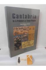 CANTABRIA. DE LA PREHISTORIA AL TIEMPO PRESENTE