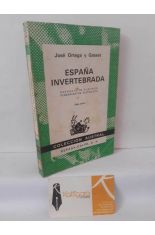 ESPA�A INVERTEBRADA. BOSQUEJO DE ALGUNOS PENSAMIENTOS HIST�RICOS