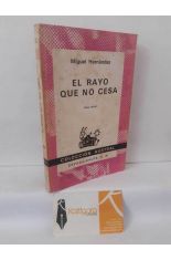 EL RAYO QUE NO CESA