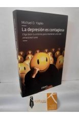 LA DEPRESI�N ES CONTAGIOSA. ELIGE BIEN TU ENTORNO PARA MANTENER UNA VIDA EMOCIONAL SANA