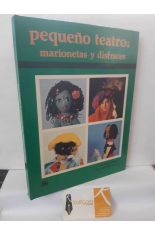 PEQUE�O TEATRO: MARIONETAS Y DISFRACES. M�SCARAS, SOMBRAS CHINESCAS, VESTIDOS DE TELA Y PAPEL, CASTILLOS