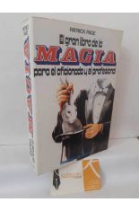 EL GRAN LIBRO DE LA MAGIA PARA EL AFICIONADO Y EL PROFESIONAL