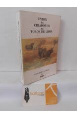 UNI�N DE CRIADORES DE TOROS DE LIDIA. TEMPORADA TAURINA DE 1990