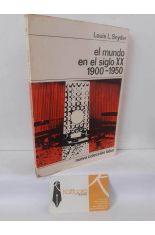 EL MUNDO EN EL SIGLO XX. 1900-1950