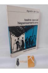 TEATRO SOCIAL HISPANOAMERICANO. FARSA Y GROTESCO CRIOLLOS