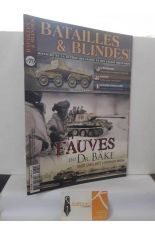 BATAILLES & BLIND�S N� 79 LES FAUVES DU DR. B�KE. JUIN-JUILLET 2017
