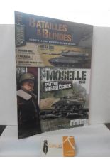 BATAILLES & BLIND�S N� 117 MOSELLE 1944, PATTON MIS EN �CHEC. D�CEMBRE 2023-JANVIER 2024