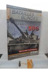 BATAILLES & BLIND�S N� 127 LE BAPT�ME DE FEU DE LA 506. AO�T-SEPTEMBRE 2025
