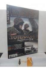 LIGNE DE FRONT N� 53 TOTENKOPF, BAPT�ME DU FEU A L'EST. JANVIER-F�VRIER 2015