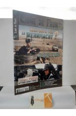 LIGNE DE FRONT N� 102 MAIS QUI A TU� LA WEHRMACHT? AVRIL-MAI 2023