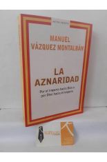 LA AZNARIDAD. POR EL IMPERIO HACIA DIOS O POR DIOS HACIA EL IMPERIO