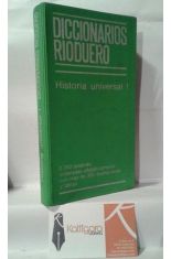 DICCIONARIOS RIODUERO. HISTORIA UNIVERSAL I