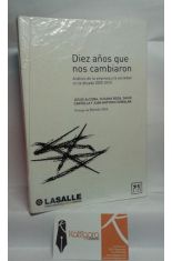 DIEZ AOS QUE NOS CAMBIARON (ANLISIS DE LA EMPRESA Y LA SOCIEDAD EN LA DCADA 2000/2010)