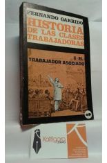 HISTORIA DE LAS CLASES TRABAJADORAS. 4, EL TRABAJADOR ASOCIADO.