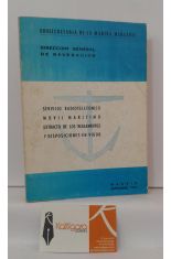SERVICIO RADIOTELEFNICO MVIL MARTIMO. EXTRACTO DE LOS REGLAMENTOS Y DISPOSICIONES EN VIGOR