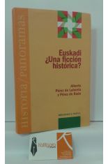 EUSKADI UNA FICCIN HISTRICA?