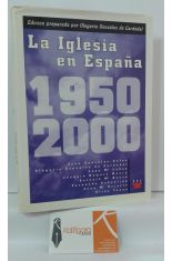 LA IGLESIA EN ESPAA 1950-2000