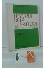 HISTORIA DE LA LITERATURA ESPAÑOLA Y UNIVERSAL. ANTOLOGÍA SEXTO CURSO