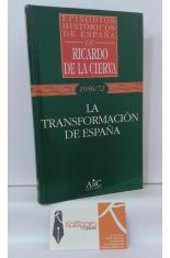 1956/1972. LA TRANSFORMACIN DE ESPAA