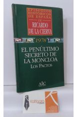 1978. EL PENÚLTIMO SECRETO DE LA MONCLOA, LOS PACTOS