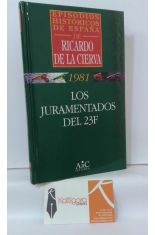1981. LOS JURAMENTOS DEL 23F