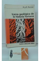 TRAMA GEOLGICA DE LA HISTORIA HUMANA