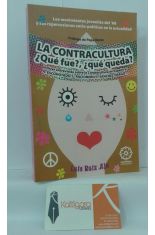 LA CONTRACULTURA QU FUE?, QU QUEDA? LOS MOVIMIENTOS JUVENILES DEL '68 Y SUS REPERCUSIONES SOCIO-POLTICAS EN LA ACTUALIDAD