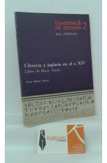 CLERECÍA Y JUGLARÍA EN EL SIGLO XIV. LIBRO DE BUEN AMOR
