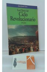 LAS CLAVES DEL CICLO REVOLUCIONARIO 1770-1815