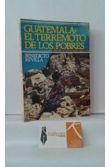 GUATEMALA: EL TERREMOTO DE LOS POBRES