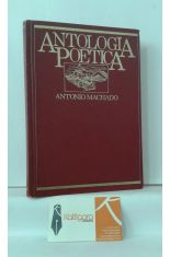 ANTOLOGA POTICA DE ANTONIO MACHADO