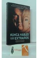 NUNCA HABLES CON EXTRAOS