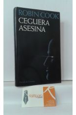 CEGUERA ASESINA