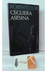 CEGUERA ASESINA