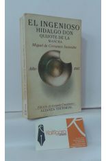 EL INGENIOSO HIDALGO DON QUIJOTE DE LA MANCHA