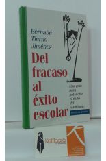 DEL FRACASO AL XITO ESCOLAR. UNA GUA PARA POTENCIAR EL XITO DEL ESTUDIANTE