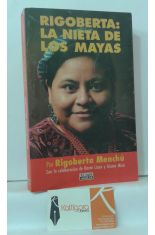 RIGOBERTA: LA NIETA DE LOS MAYAS