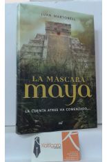 LA MSCARA MAYA. LA CUENTA ATRS HA COMENZADO