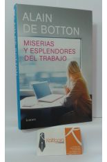 MISERIAS Y ESPLENDORES DEL TRABAJO