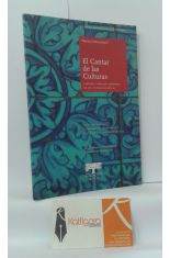 EL CANTAR DE LAS CULTURAS. CANTARES, CANTIGAS Y ROMANCES DE LAS CULTURAS ESPAOLAS