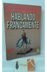 HABLANDO FRANCAMENTE