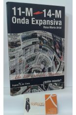 11M -14M, ONDA EXPANSIVA. UN LIBRO PARA LA MEMORIA QUIN MIENTE?